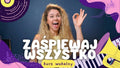 Kurs Wokalny Zaśpiewaj Wszystko